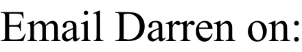 Email Darren on: